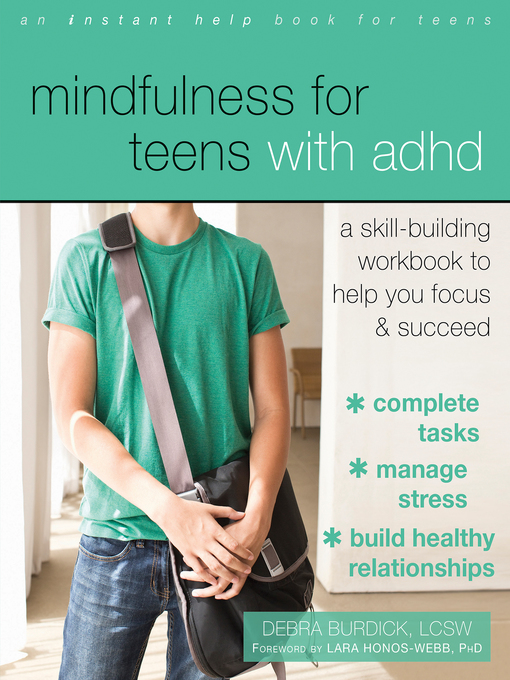 Title details for Mindfulness for Teens with ADHD by Debra Burdick - Available